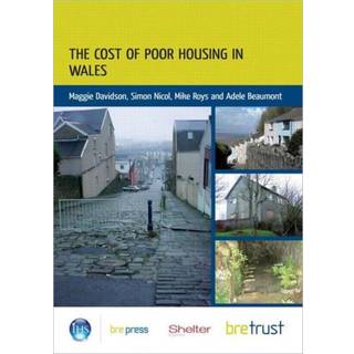 The Cost of Poor Housing in Wales