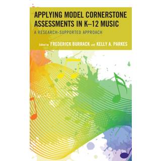 Applying Model Cornerstone Assessments in K–12 Music