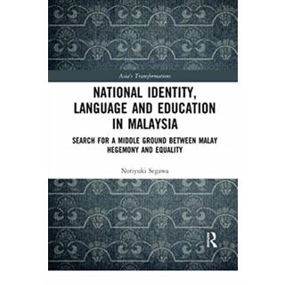 National Identity, Language and Education in Malaysia