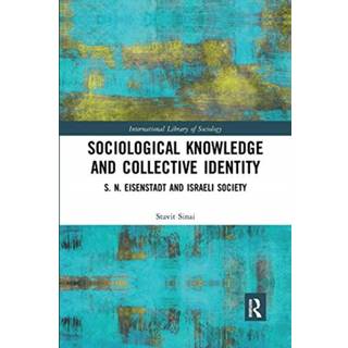 Sociological Knowledge and Collective Identity
