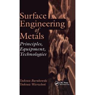 Surface Engineering of Metals