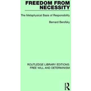 Freedom from Necessity