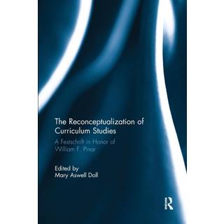 The Reconceptualization of Curriculum Studies