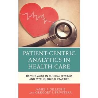 Patient-Centric Analytics in Health Care
