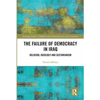 The Failure of Democracy in Iraq