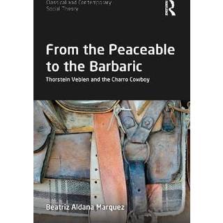 From the Peaceable to the Barbaric