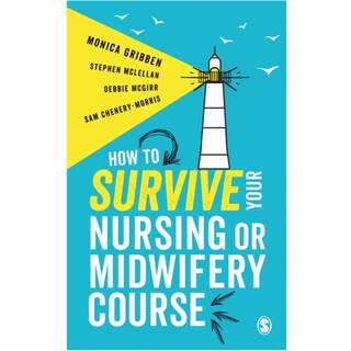 How to Survive your Nursing or Midwifery Course