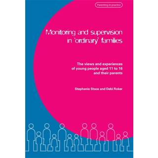 Monitoring and Supervision in 'Ordinary' Families