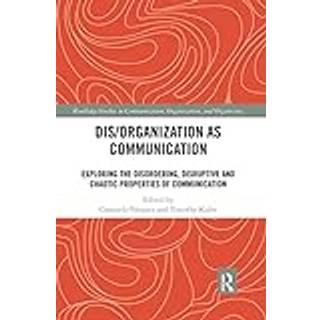 Dis/organization as Communication