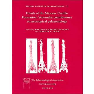 Special Papers in Palaeontology, Fossils of the Miocene Castillo Formation, Venezuela