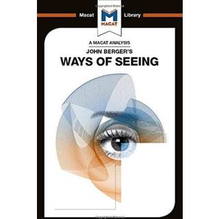 An Analysis of John Berger's Ways of Seeing