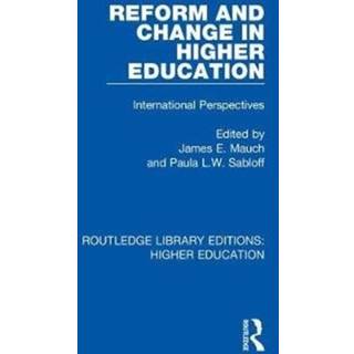 Reform and Change in Higher Education