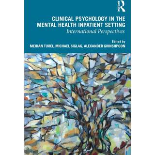 Clinical Psychology in the Mental Health Inpatient Setting