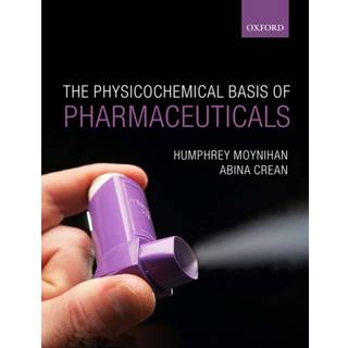 Physicochemical Basis of Pharmaceuticals