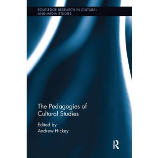 The Pedagogies of Cultural Studies