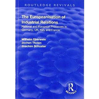 The Europeanisation of Industrial Relations