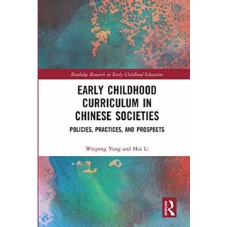 Early Childhood Curriculum in Chinese Societies