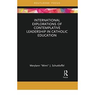 International Explorations of Contemplative Leadership in Catholic Education