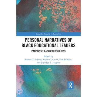 Personal Narratives of Black Educational Leaders