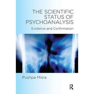The Scientific Status of Psychoanalysis