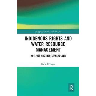 Indigenous Rights and Water Resource Management