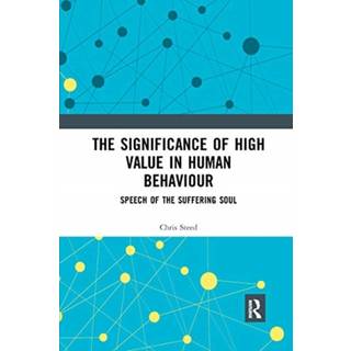 The Significance of High Value in Human Behaviour