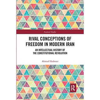 Rival Conceptions of Freedom in Modern Iran