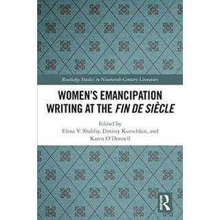 Women's Emancipation Writing at the Fin de Siecle