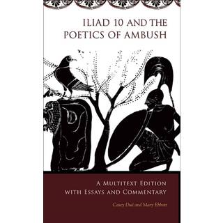 Iliad 10 and the Poetics of Ambush