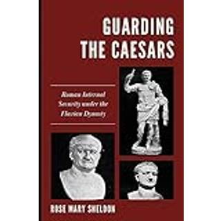 Guarding the Caesars
