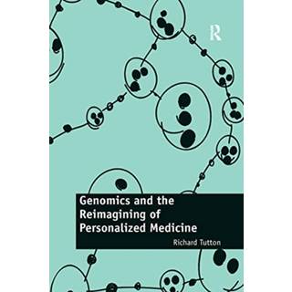 Genomics and the Reimagining of Personalized Medicine
