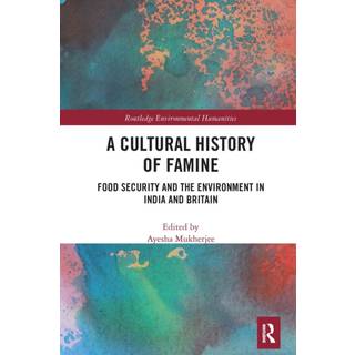 A Cultural History of Famine