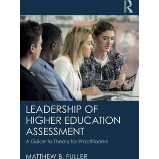 Leadership of Higher Education Assessment