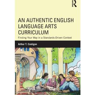 An Authentic English Language Arts Curriculum