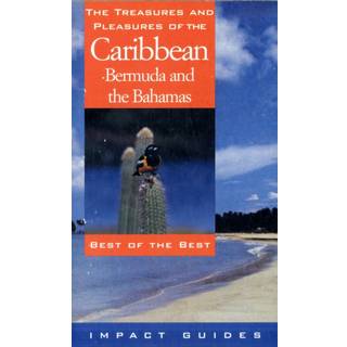 Treasures & Pleasures of the Caribbean, Bermuda & the Bahamas