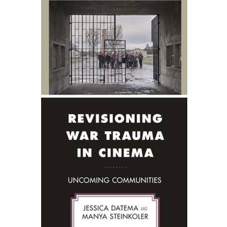 Revisioning War Trauma in Cinema