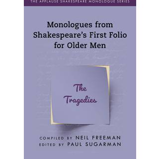 Monologues from Shakespeare’s First Folio for Older Men
