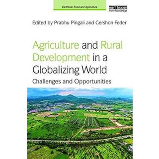 Agriculture and Rural Development in a Globalizing World