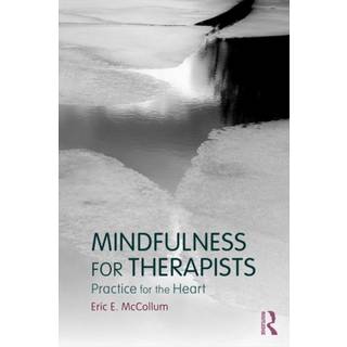 Mindfulness for Therapists