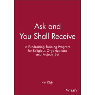 Ask and You Shall Receive, Includes Leader and Participant's Manual