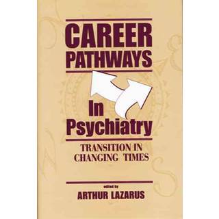 Career Pathways in Psychiatry