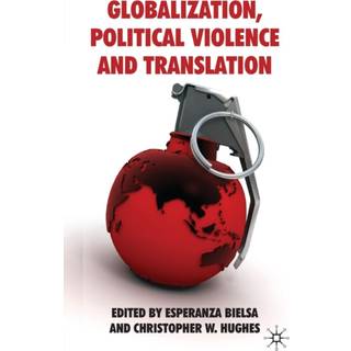 Globalization, Political Violence and Translation