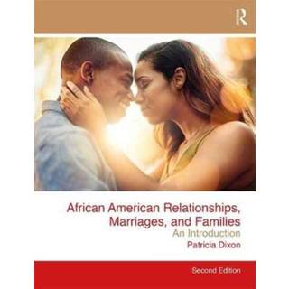 African American Relationships, Marriages, and Families