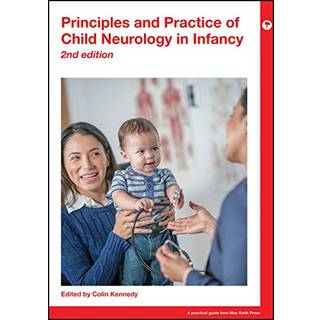 Principles and Practice of Child Neurology in Infancy