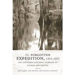The Forgotten Expedition, 1804-1805