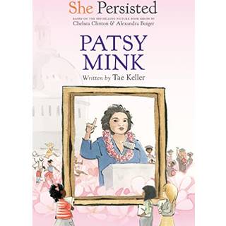 She Persisted: Patsy Mink