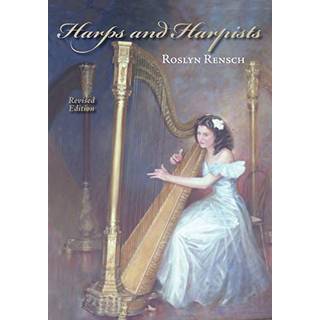 Harps and Harpists, Revised Edition