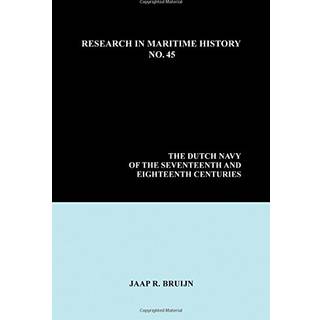 The Dutch Navy of the Seventeenth and Eighteenth Centuries
