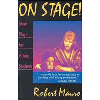 On Stage! Short Plays for Acting Students