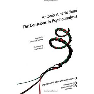 The Conscious in Psychoanalysis